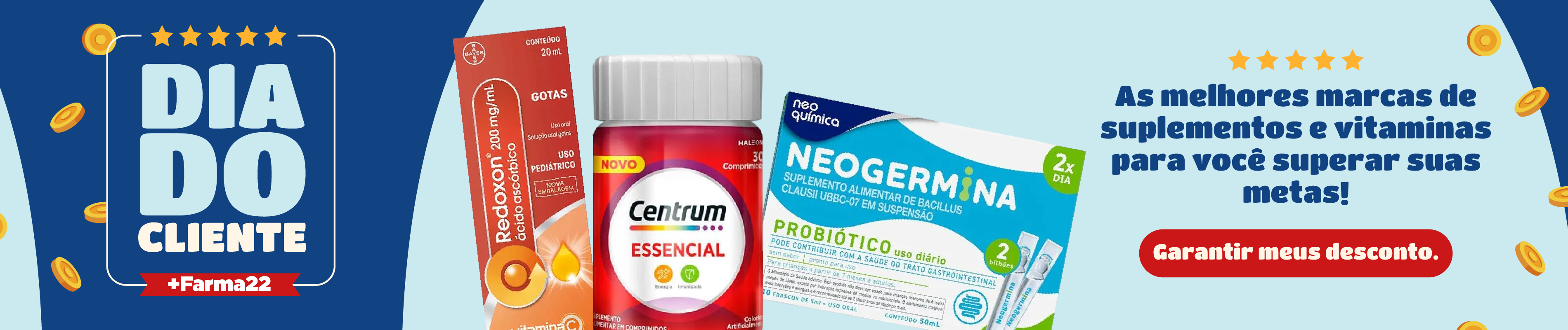 Semana do Cliente na Farma 22 Semana do Cliente na Farma 22